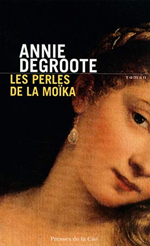 Télécharger Les Perles de la Moïka Gratuit