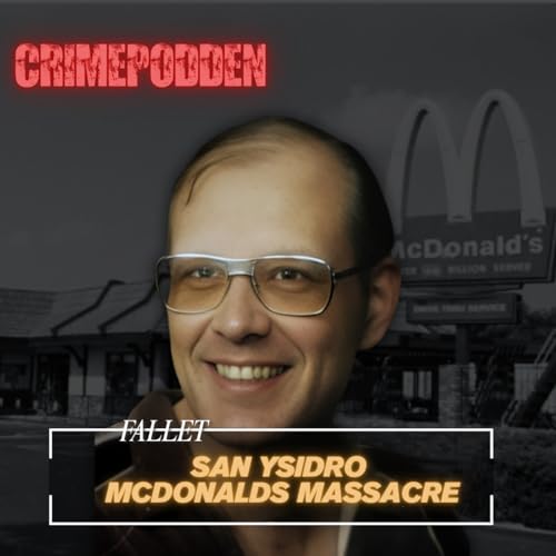 Couverture de 48. Fallet San Ysidro McDonalds Massacre