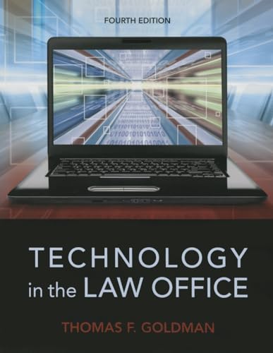 Compare Textbook Prices for Technology in the Law Office 4 Edition ISBN 9780133802573 by Goldman, Thomas