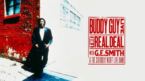 Buddy Guy: Live - The Real Deal
