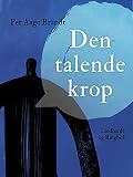 Den talende krop (Danish Edition)