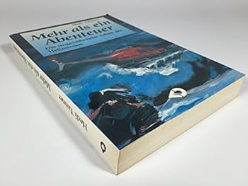 Paperback Mehr als ein Abenteuer. Die ungewöhnliche Arbeit der Helimission [German] Book