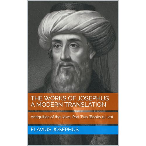 The Works of Josephus: A Modern Translation, Volume Two Audiolibro Por Flavius Josephus arte de portada