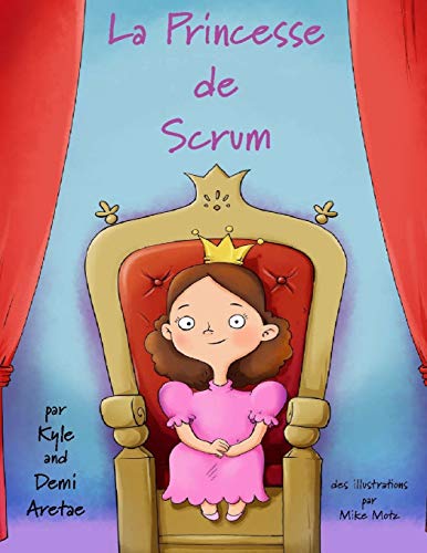 La Princesse de Scrum (French Edition)