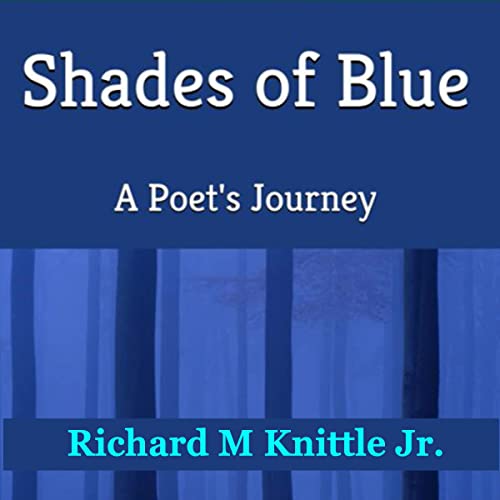 Shades of Blue by Richard M Knittle Jr. episode artwork