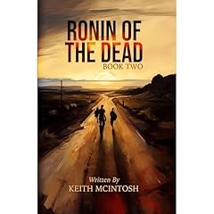Ronin of the Dead: Book Two Audiolibro Por Keith McIntosh arte de portada