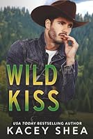 Wild Kiss (Wilder Valley) 1956325220 Book Cover