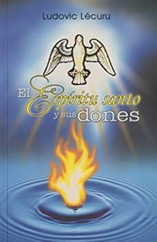 Paperback El Espíritu Santo Y Sus Dones Book