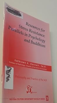 Resources for Stress Resistance: Parallels in Psychology and Buddhism