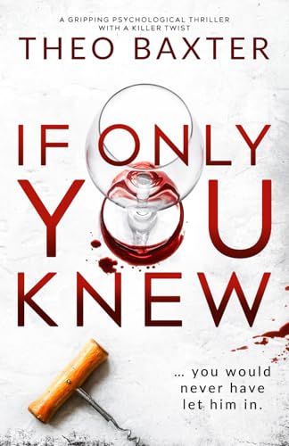 If Only You Knew: a gripping psychological thriller with a killer twist
