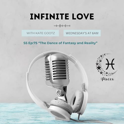 S5 Ep 75 "The Dance of Fantasy and Reality"