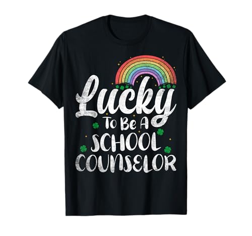 Lucky to Be A School Counselor St Patricks Day T-Shirt