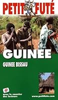 Guinee - guinee bissau 2004-2005, le petit fute 2746909804 Book Cover