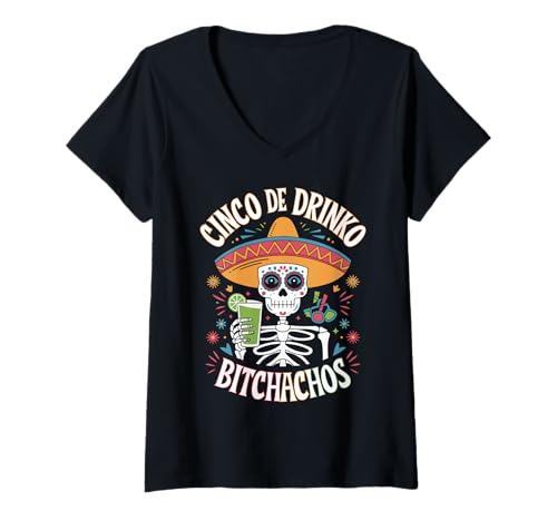 Mujer Divertida fiesta de margaritas con esqueletos de Cinco de Drinko Bitchachos Camiseta Cuello V