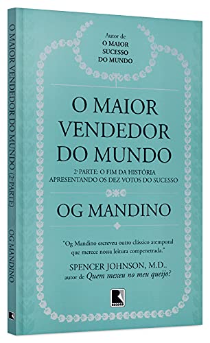 O maior vendedor do mundo: O fim da história (Vol. 2): 2ª parte