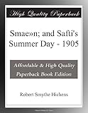 sma nedir  Smae»n; and Safti\'s Summer Day - 1905