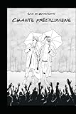claisse environnement saint andre lez lille  CHANTS PREDILUVIENS: Edition couleur