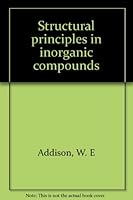 Structural Principles in Inorganic Compounds B0006AXLAA Book Cover