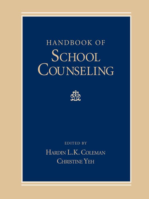 Handbook of School Counseling (Counseling and Counseling Education)