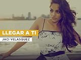 Llegar A Ti al estilo de Jaci Velasquez