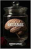 Release (English Edition)