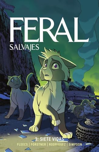 FERAL (SALVAJES) 03. SIETE VIDAS: 3