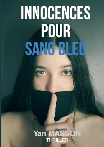 Innocences pour sang bleu (French Edition)