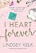 I Heart Forever (I Heart Series, Book 7)