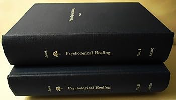 Hardcover Psychological Healing: A Historical and Clinical Study (Classics in Psychiatry) (2 Volumes) Book