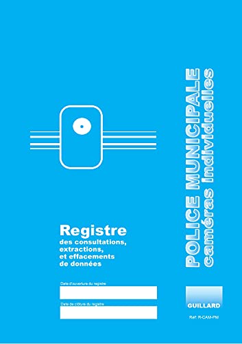 Registre gestion caméras individuelles police municipale consultation A4