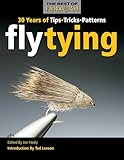 Fly Tying: 30 Years of Tips, Tricks, and Patterns (Best of Fly Rod & Reel)