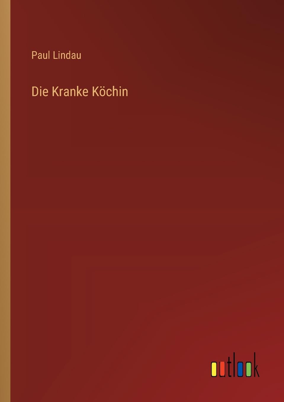 Die Kranke Köchin