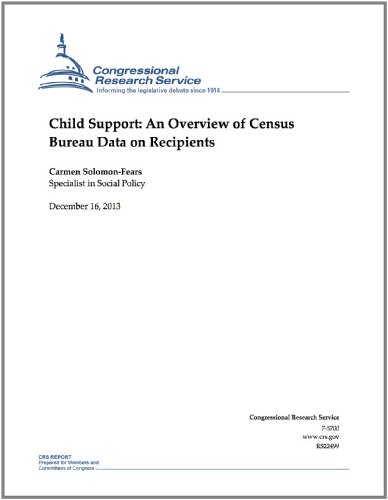 Child Support: An Overview of Census Bureau Data on Recipients (English Edition)