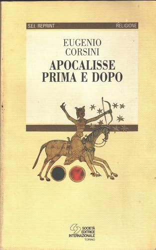 Apocalisse prima e dopo