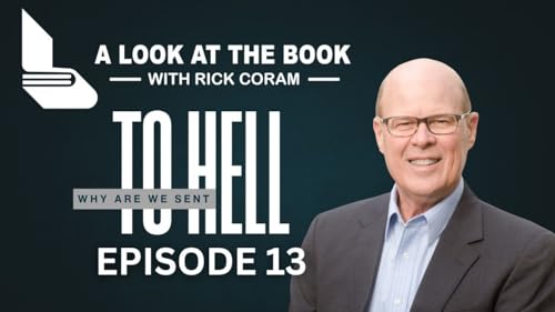 Episode 13, Why Are We Sent To Hell?
