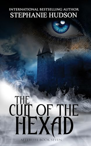 Image of Cult of the Hexad (Afterlife Saga Book 7)
