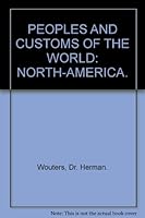North-America (Peoples and customs of the world) B0007ASBIQ Book Cover