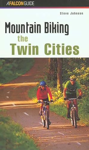 Mountain Biking the Twin Cities (Regional Mountain Biking Series)
