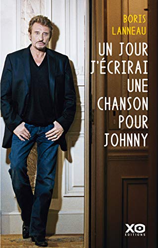 Télécharger Un jour j'écrirai une chanson pour Johnny Francais PDF