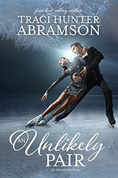 An Unlikely Pair: (Dream’s Edge, #1) - Book #1 of the Dream's Edge