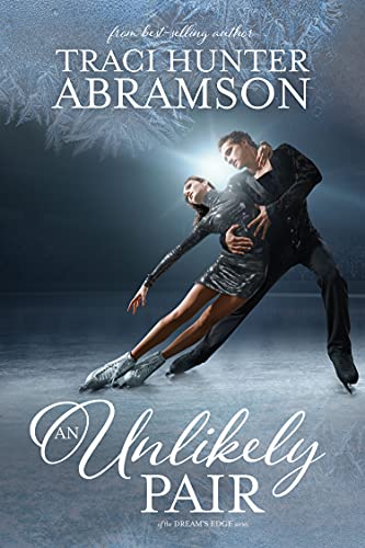 An Unlikely Pair: (Dream’s Edge, #1) 1524417041 Book Cover