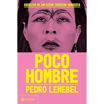 Capa do livro Poco hombre: Escritos de uma bicha terceiro-mundista