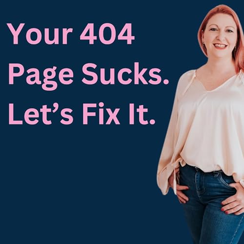 How To Add 404 Pages To Your Websites That DON'T Suck!