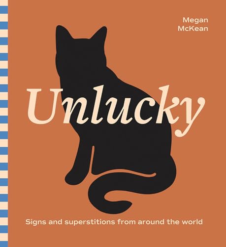 Unlucky: Signs and Superstitions From Around The World