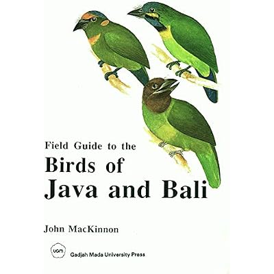 Field guide to the birds of Java and Bali
