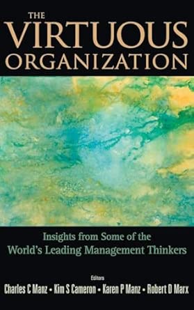 VIRTUOUS ORGANIZATION, THE: VIRTUOUS ORGANIZATION, THE: book cover