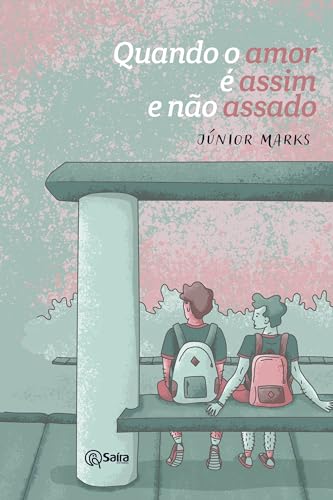 Quando o amor é assim, e não assado