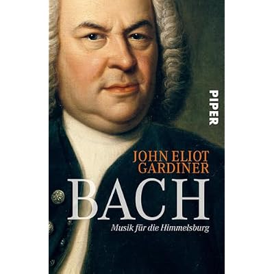 Bach: Musik f&uuml;r die Himmelsburg