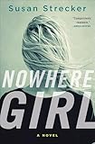 Nowhere Girl: A Novel