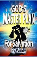 God's Master Plan For Salvation 1959054856 Book Cover